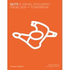 MUTE: A VISUAL DOCUMENT (LIVRO)