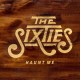 SIXTIES-HAUNT ME (CD)