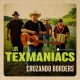 LOS TEXMANIACS-CRUZANDO BORDERS (CD)