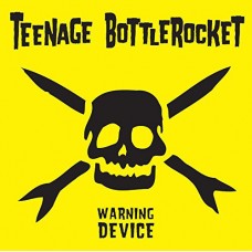 TEENAGE BOTTLEROCKET-WARNING DEVICE -ANNIVERS- (LP)