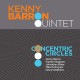 KENNY BARRON QUINTET-CONCENTRIC CIRCLES (CD)