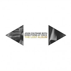 JOHN COLTRANE-BOTH DIRECTIONS AT ONCE: THE LOST ALBUM (2CD)