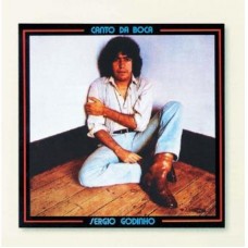SÉRGIO GODINHO-CANTO DA BOCA -REISSUE- (CD)