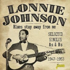 LONNIE JOHNSON-BLUES STAY AWAY FROM ME (2CD)