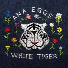 ANA EGGE-WHITE TIGER (CD)