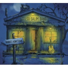 CELSO SALIM BAND-MAMA'S HOMETOWN (CD)
