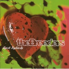 BREEDERS-LAST SPLASH (CD)