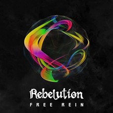REBELUTION-FREE REIN (LP)