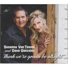 SUSANNA VAN TASSEL & DAVE GONZALEZ-THINK WE'RE GONNA BE.. (LP)