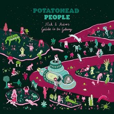POTATOHEAD PEOPLE-NICK & ASTRO'S GUIDE TO.. (CD)