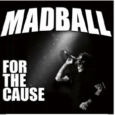 MADBALL-FOR THE CAUSE (CD)