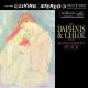 M. RAVEL-DAPHNIS & CHLOE -HQ- (LP)