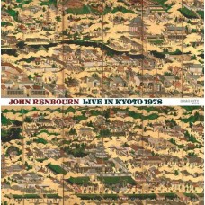JOHN RENBOURN-LIVE IN KYOTO 1978 (CD)