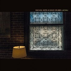 MANUAEL MOTA & DAVID GRUBBS-LACRAU (LP)