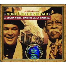 SONEROS DE VERDAD-A BUENA VISTA: BARRIO.. (LP)