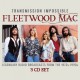 FLEETWOOD MAC-TRANSMISSION IMPOSSIBLE (3CD)