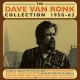 DAVE VAN RONK-THE DAVE VAN RONK.. (2CD)
