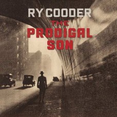 RY COODER-PRODIGAL SON (LP)