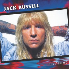 JACK RUSSEL-SHELTER ME (CD)