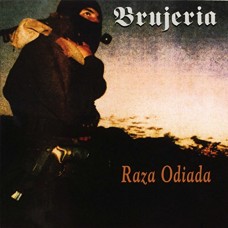 BRUJERIA-RAZA ODIADA -DIGI- (CD)