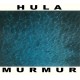 HULA-MURMER (CD)