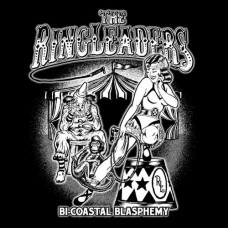 RINGLEADERS-BI-COASTAL BLASPHEMY (LP)