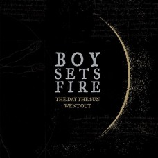 BOYSETSFIRE-DAY THE SUN WENT.. -DIGI- (CD)