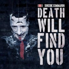 SUICIDE COMMANDO-DEATH WILL FIND.. -DIGI- (CD)