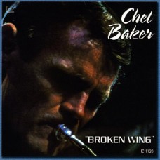 CHET BAKER-BROKEN WING -LTD/REMAST- (CD)