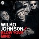 WILKO JOHNSON-BLOW YOUR MIND -DOWNLOAD- (LP)