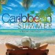 V/A-CARIBBEAN SUMMER (CD)