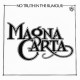 MAGNA CARTA-NO TRUTH IN THE RUMOUR (CD)