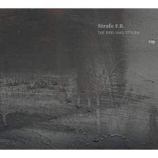 STRAFE F.R.-BIRD WAS STOLEN (CD)