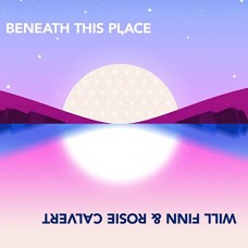 WILL FINN & ROSIE CALVERT-BEBEAUTH THIS PLACE (CD)
