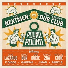 NEXTMEN VS GENTLEMAN'S DU-POUND FOR POUND (CD)