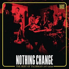 TALISMAN-NOTHING CHANGE (CD)