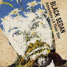 BLACK SEDAN-ADVENTURE LIT THEIR STAR (CD)