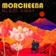 MORCHEEBA-BLAZE AWAY (LP)