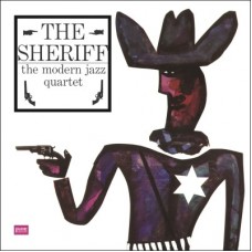 MODERN JAZZ QUARTET-SHERRIF (LP)