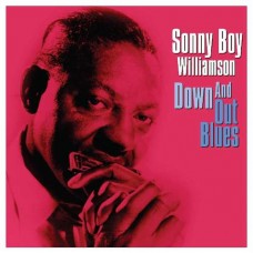 SONNY BOY WILLIAMSON-DOWN AND OUT BLUES -HQ- (LP)