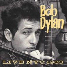 BOB DYLAN-LIVE NYC 1963 (CD)