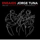 JORGE TUNA-ENSAIOS (CD)