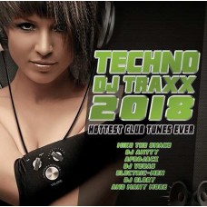 V/A-TECHNO DJ TRAXX 2018 (CD)