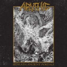 ABYTHIC-BENEATH ANCIENT PORTALS (LP)