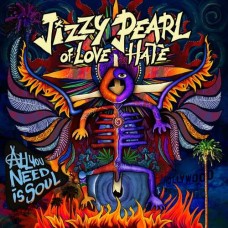 JIZZY PEARL-ALL YOU NEED IS SOUL (LP)