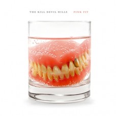 KILL DEVIL HILLS-PINK FIT (LP)