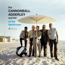 CANNONBALL ADDERLEY QUINTET-AT THE LIGHTHOUSE (LP)
