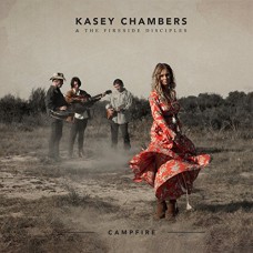 KASEY CHAMBERS & THE FIRESIDE DISCIPLES-CAMPFIRE (CD)