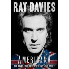 RAY DAVIES-AMERICANA - THE KINKS,.. (LIVRO)