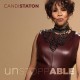CANDI STATON-UNSTOPPABLE (CD)